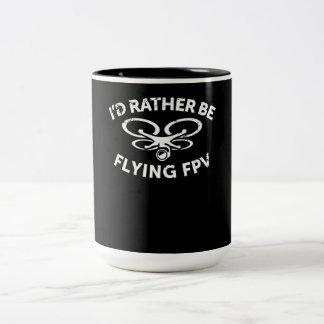 Ich fliege eher Vintage Geschenke für FPV Drone Pi Zweifarbige Tasse