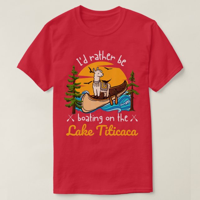 Ich fliege lieber auf dem See Titicaca 3 T-Shirt (Design vorne)