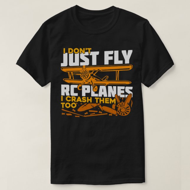 Ich fliege nicht einfach RC-Flugzeug, die ich auch T-Shirt (Design vorne)
