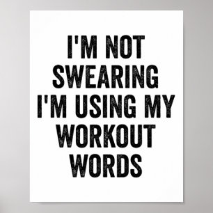 Ich fluche nicht, ich benutze meine Workout-Wörter Poster