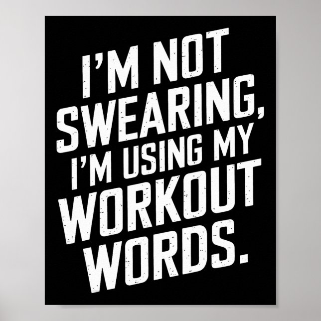 Ich fluche nicht, ich benutze meine Workout-Wörter Poster (Vorne)