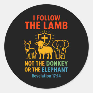Ich folge dem Lamm, nicht Esel oder Elefant Christ Runder Aufkleber