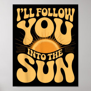 Ich folge in die Sonne Sommer Retro 90er Grafik Poster