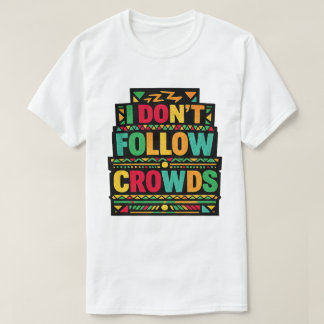 Ich folge keinen Massen Retro Boho Zitat T-Shirt