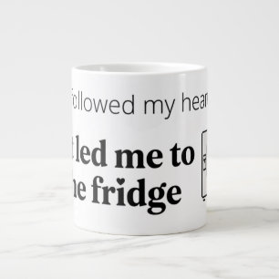 Ich folgte meinem Herzen Lustiger Küchendruck Jumbo-Tasse