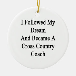 Ich folgte meinem Traum und wurde ein Cross Keramikornament