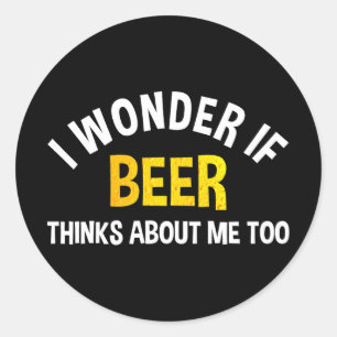 Ich frage mich, ob auch die Biere über mich nachde Runder Aufkleber
