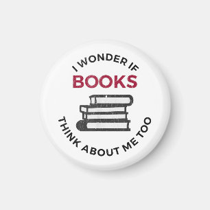 Ich frage mich, ob Bücher auch an mich denken - Fu Magnet