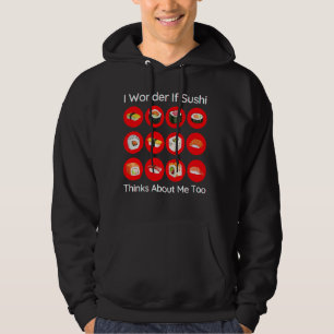 Ich frage mich, ob Sushi über mich nachdenkt, um l Hoodie