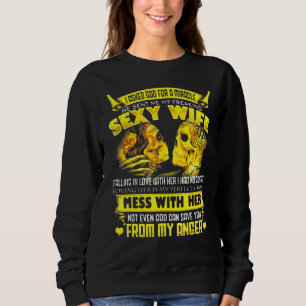 Ich Fragte Gott für ein Wunder, dass er mir meine  Sweatshirt