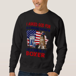 Ich Fragte Gott für einen Drink-Partner, also schi Sweatshirt