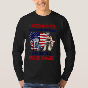 Ich Fragte Gott für einen Drink-Partner, also schi T-Shirt