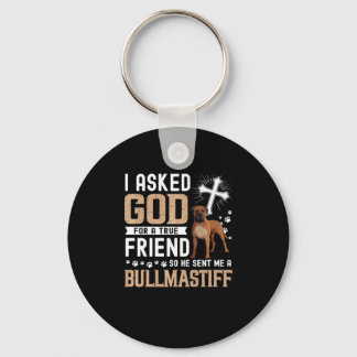 Ich Fragte Gott für einen echten Freund, mein Hund Schlüsselanhänger