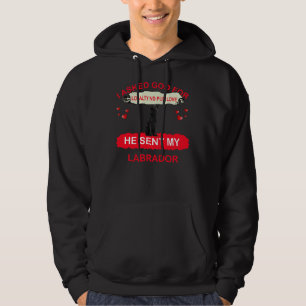 Ich Fragte Gott für Loyalität und Pur Liebe, die e Hoodie