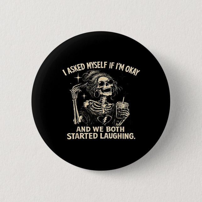 Ich fragte mich, ob ich lache und wir beide anfing button (Vorderseite)