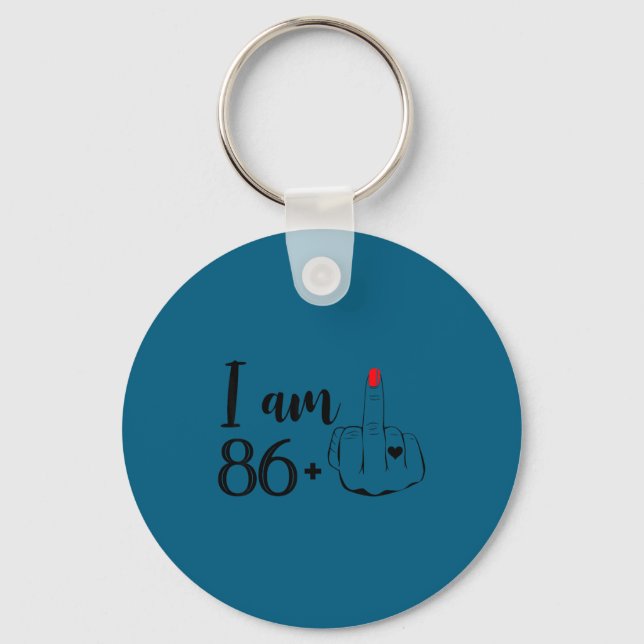 Ich Frauen Bin 86 Plus 1 Mitte Schlüsselanhänger (Vorderseite)