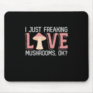 Ich friere einfach die Pilze der Liebe Mousepad