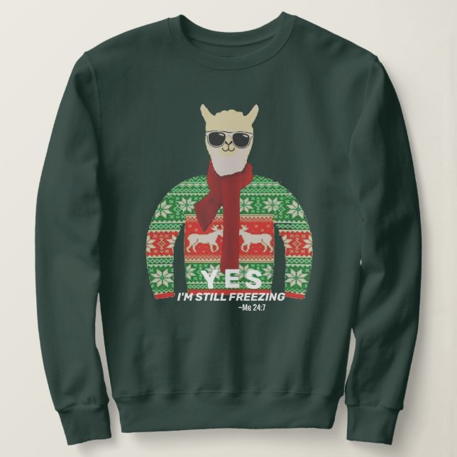 Ich friere noch immer den hässlichen Weihnachtskra Sweatshirt (Design vorne)