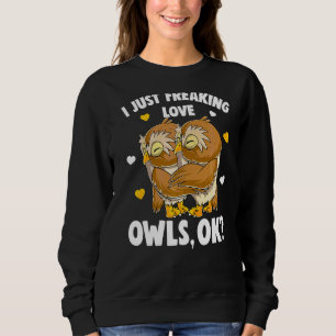 Ich friere nur Liebe Owls Kinder Mädchen Frauen Ew Sweatshirt