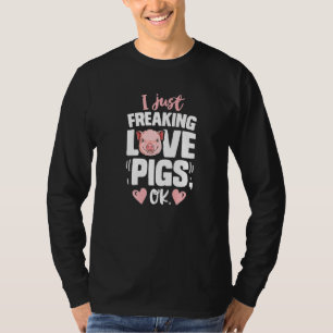 Ich friere nur Liebe Schweine Ok Funny Pig Bauer W T-Shirt