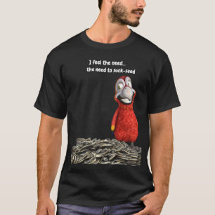 Ich fühle das Bedürfnis...das Bedürfnis nach Saug- T-Shirt