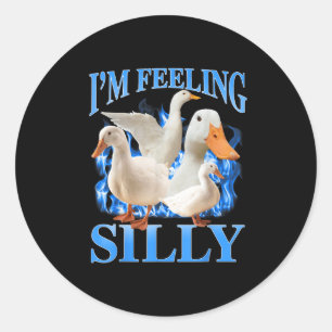 Ich fühle mich albern Lustige Gans Meme Bootleg Vi Runder Aufkleber