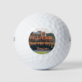 Ich fühle mich, als Got ich mit einem Zug Golfball