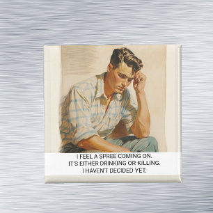 Ich fühle mich ein Spree kommend lustiges Retro-50 Magnet