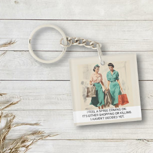 Ich fühle mich ein Spree kommend lustiges Retro-50 Schlüsselanhänger