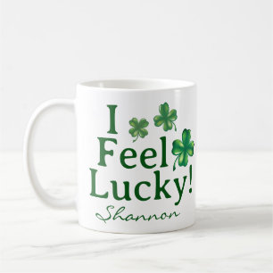 Ich fühle mich glücklich St. Patrick's Day Grüne K Kaffeetasse