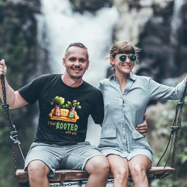 Ich fühle mich mit Ihnen verwurzelt, niedlich und  T-Shirt (Von Creator hochgeladen)