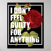 Ich fühle mich nicht schuldig wegen allem