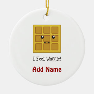 Ich fühle mich Waffel! Keramik Ornament