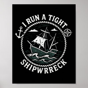 Ich führe ein enges Schiffswrack, ein sonniges Sar Poster