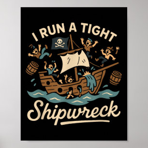 Ich führe ein enges Schiffswrack, ein sonniges Sar Poster