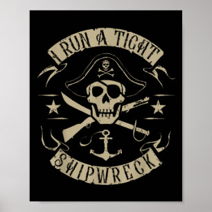 Ich führe ein kurzes Schiffswrack-Funny Pirate-Zit Poster
