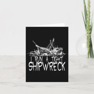Ich führe ein leichtes Shipwreck Funny Idiom Graph Karte