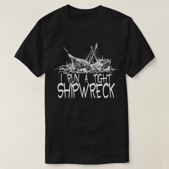 Ich führe ein leichtes Shipwreck Funny Idiom Graph T-Shirt (Design vorne)