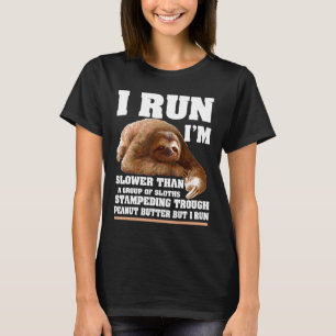 Ich führe im Slower Sloth Lover Niedliches Cooles T-Shirt