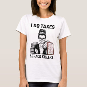 Ich führe Kriminalanalyse für weibliche Kriminalan T-Shirt