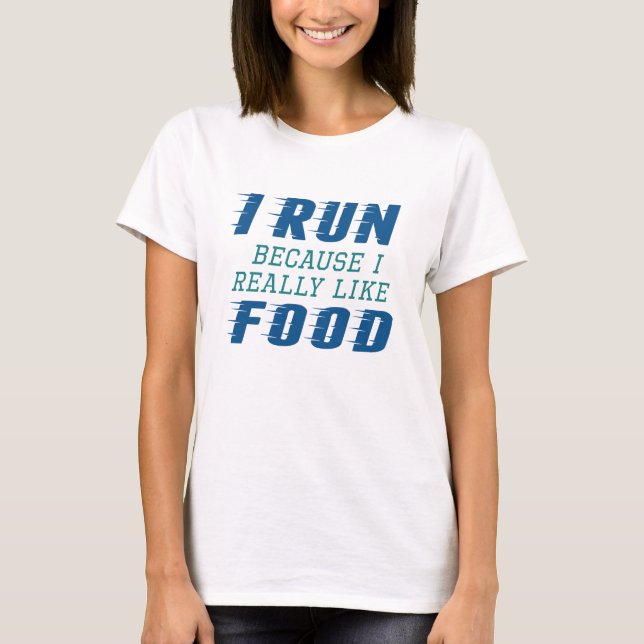 Ich führe Lebensmittel aus T-Shirt (Vorderseite)