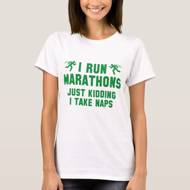 Ich führe Marathons aus T-Shirt (Vorderseite)