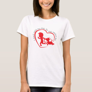 Ich führe meinen Hund nicht, mein Hund geht mit mi T-Shirt