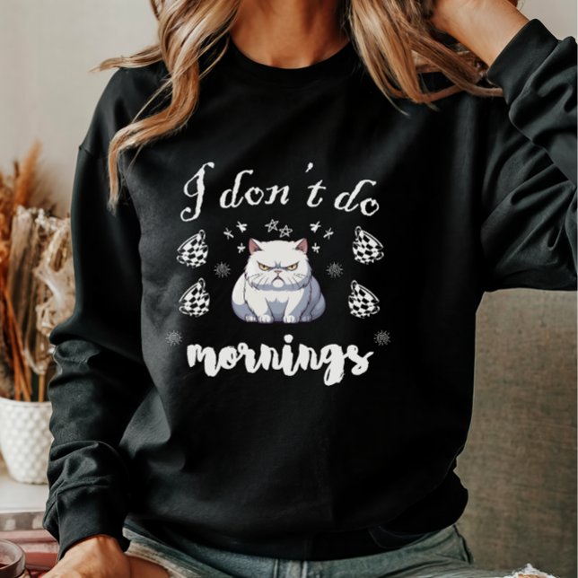 Ich führe Morgens kein lustiges Zitat mit der weiß Sweatshirt (Cute & funny!)