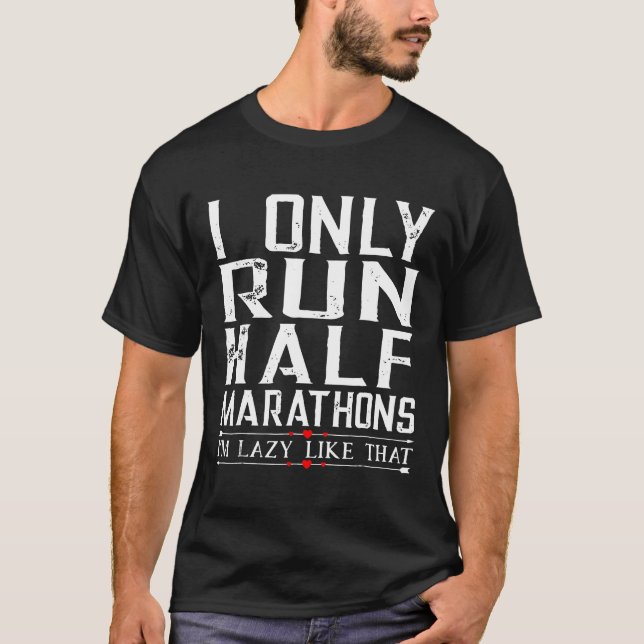 Ich führe nur Halbmarathons Funny Shirt für Mädche (Vorderseite)