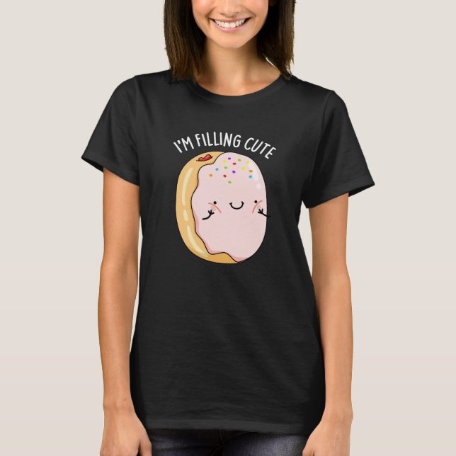 Ich fülle Niedliche Funny Jelly Donut Pun Dark BG T-Shirt (Vorderseite)