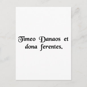 Ich fürchte die Griechen, selbst wenn sie Geschenk Postkarte