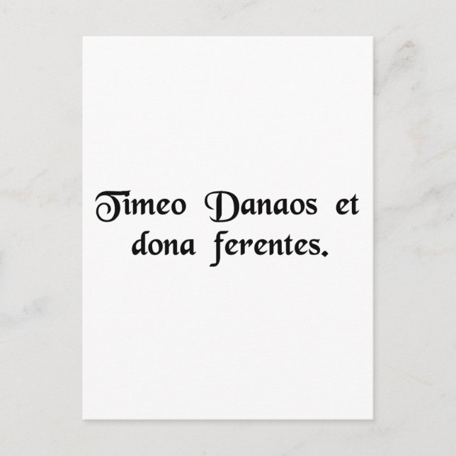 Ich fürchte die Griechen, selbst wenn sie Geschenk Postkarte (Vorderseite)