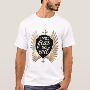 Ich fürchte mich vor keinem Übel - kühne Christlic T-Shirt