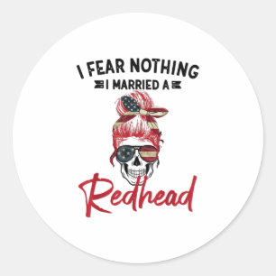 Ich fürchte nichts, was ich Verheiratet habe einen Runder Aufkleber